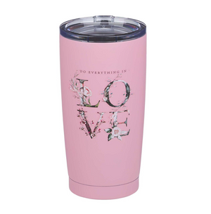 DO EVERYTHING IN LOVE STAINLESS STEEL TRAVEL MUG IN PINK