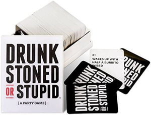 DRUNK,STONED OR STUPID GAME